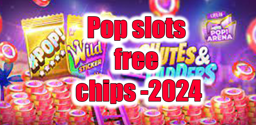 pop slots 1 billion chips hack